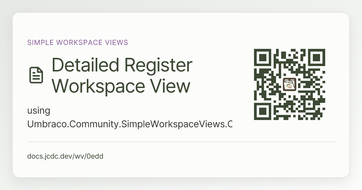 Detailed Register Workspace View | Simple Workspace Views | v17